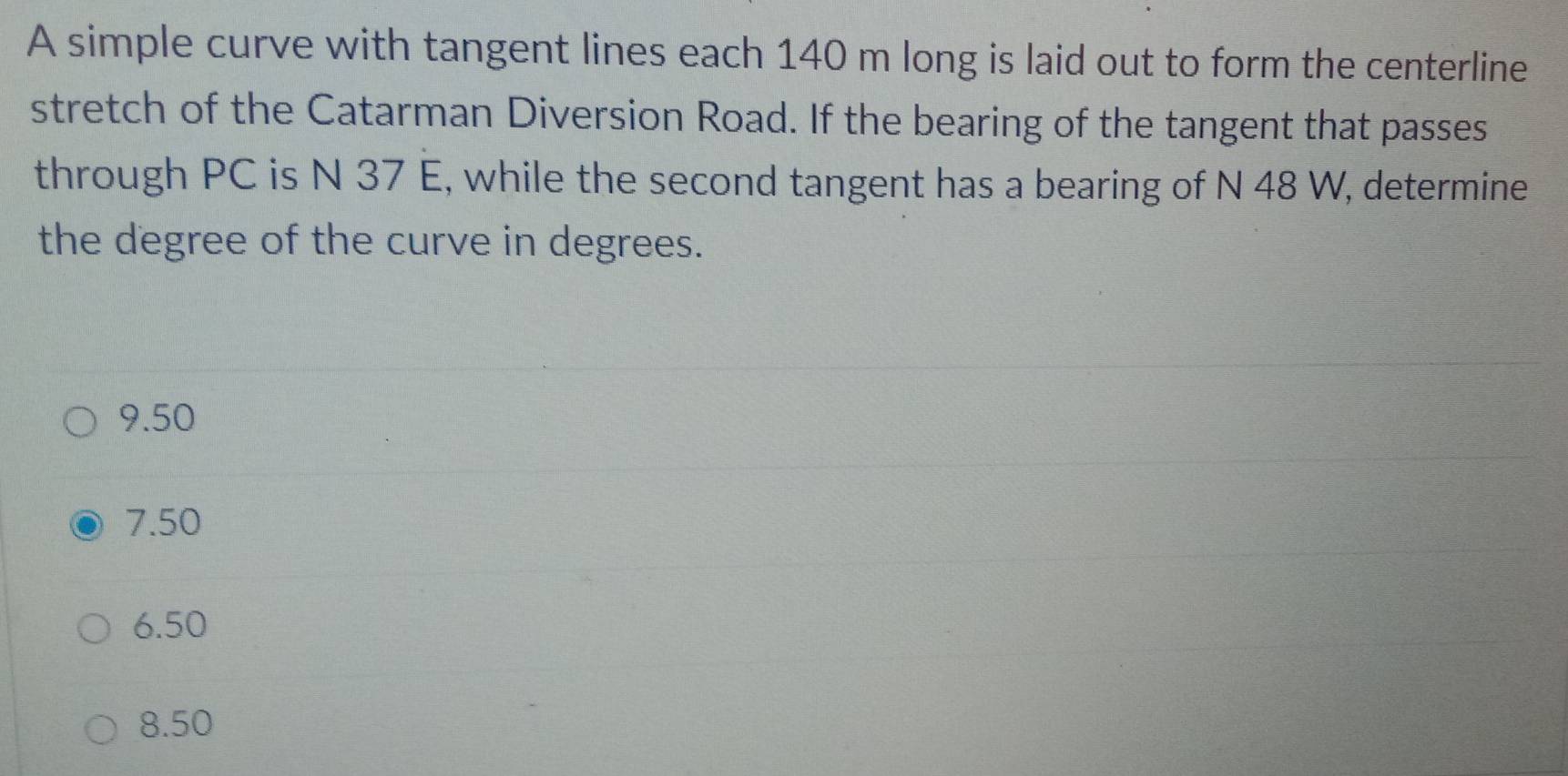 Solved: A simple curve with tangent lines each 140 m long is laid out ...