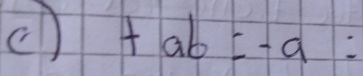 () +ab=-a=