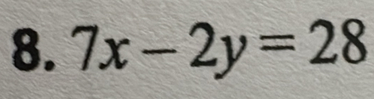 7x-2y=28