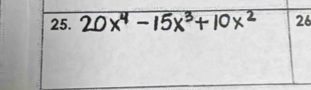 20x^4-15x^3+10x^2
26