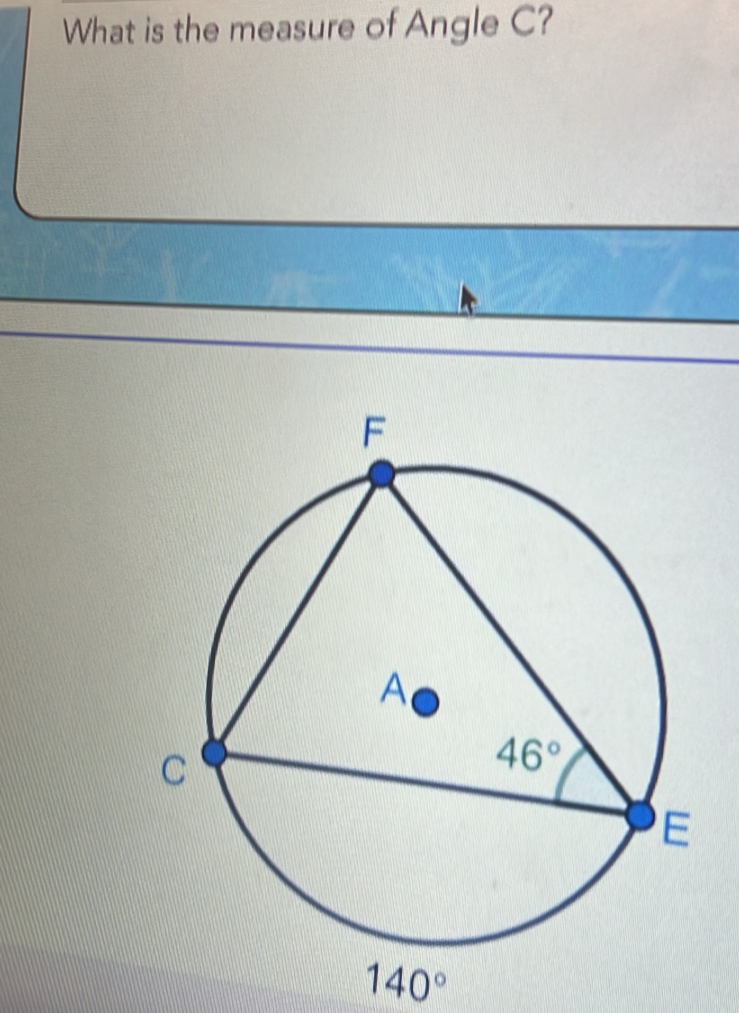 What is the measure of Angle C?
140°