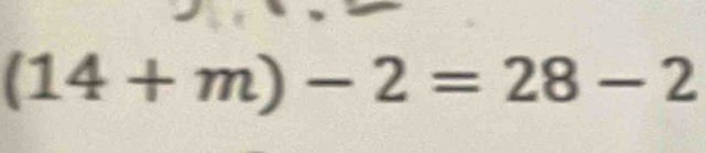 (14+m)-2=28-2