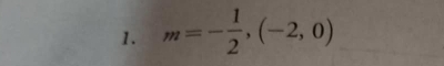 m=- 1/2 ,(-2,0)