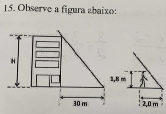 Observe a figura abaixo:
1,8 m
2,0 m 4