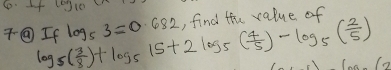 log _10
If log _5( 3/8 )+log _515+2log _5( 4/5 )-log _5( 2/5 ) log _53=0.682 , find the value of 
(2