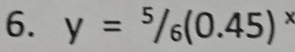 y=^5/_6(0.45) X