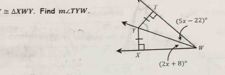 ≌ △ XWY Find m∠ TYW.