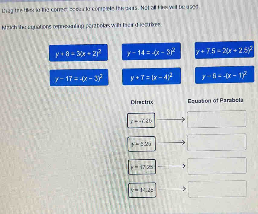 Solved: Drag the tiles to the correct boxes to complete the pairs. Not ...