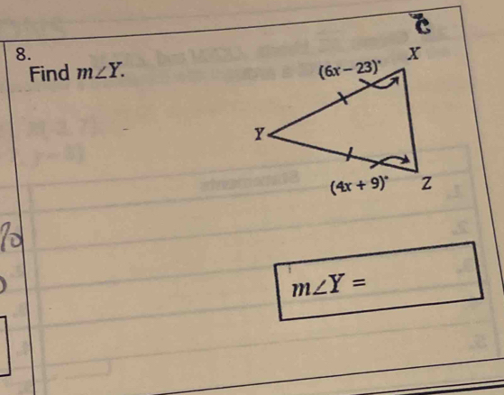 40^
vector c
8.
Find m∠ Y.
m∠ Y=