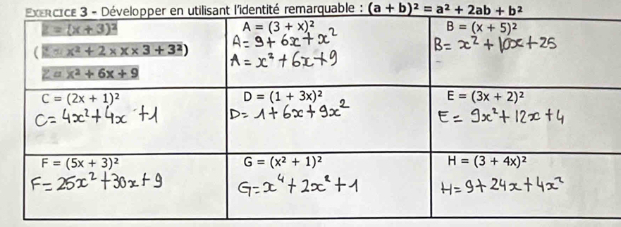 Développer en utilisant l'îdentité remarquable : (a+b)^2=a^2+2ab+b^2