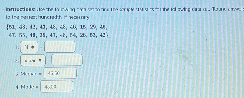 Solved: Instructions: Use the following data set to find the sample ...