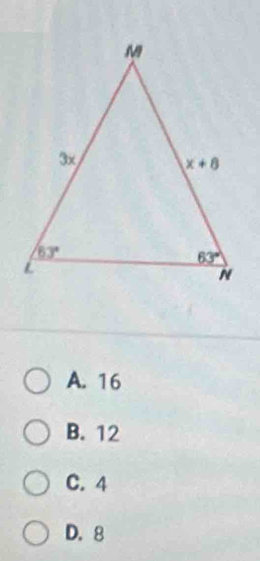 A. 16
B. 12
C. 4
D. 8