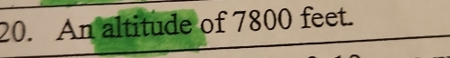 An altitude of 7800 feet.