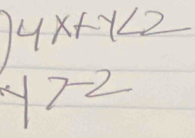 4x+y<2</tex>
Y 72