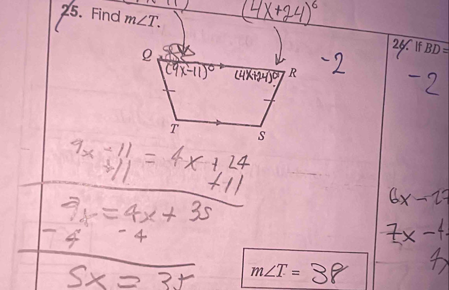 Find m∠ T. 
6. If BD=
m∠ T=