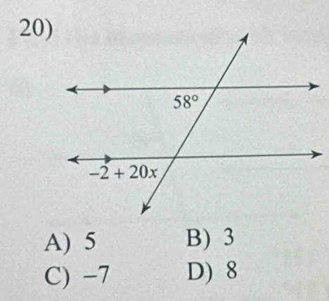 A) 5 B) 3
C) -7 D) 8