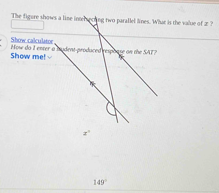 Show calculator 
Show me!
x°
149°