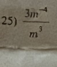  (3m^(-4))/m^3 