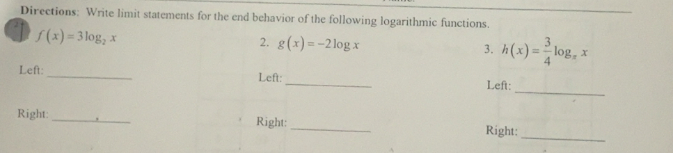 Resuelto:Directions: Write limit statements for the end behavior of the ...