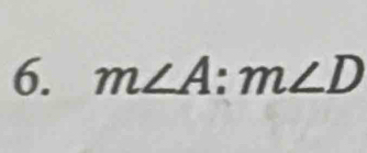 m∠ A:m∠ D