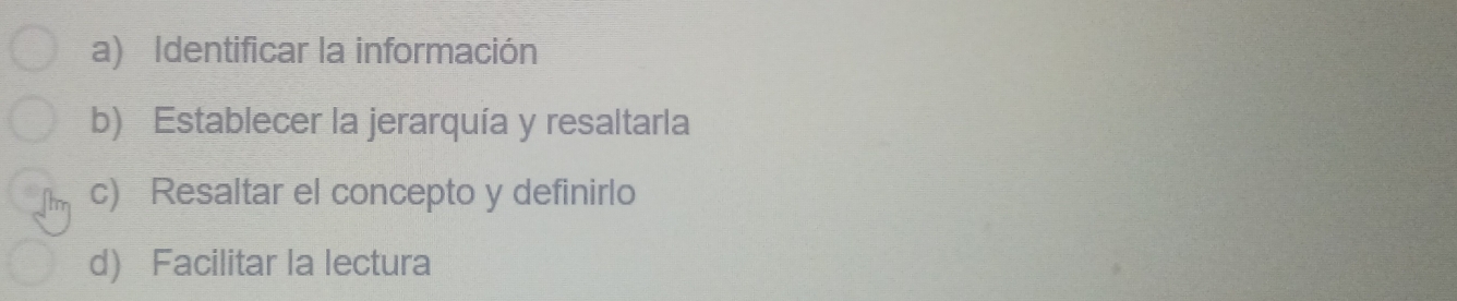 Resuelto:a) Identificar la información b) Establecer la jerarquía y ...