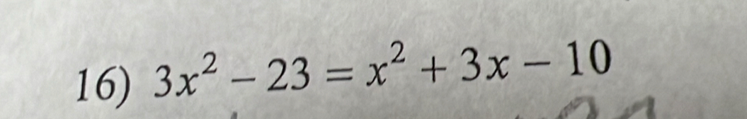 3x^2-23=x^2+3x-10