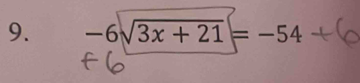 -6sqrt(3x+21)=-54