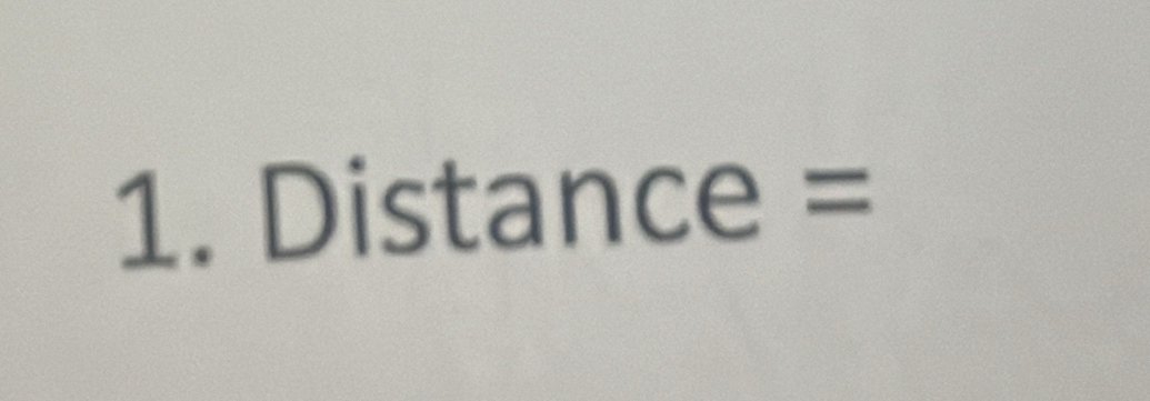 Distance =