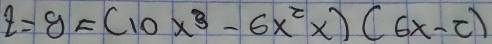 t=9=(10x^3-6x^2x)(6x-c)