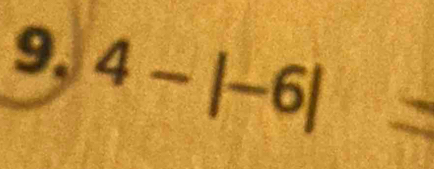 4-|-6| |=