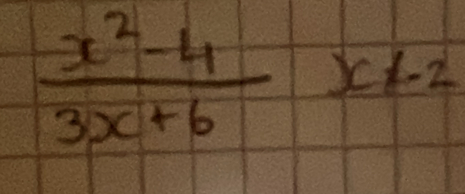  (x^2-4)/3x+6 x!= -2