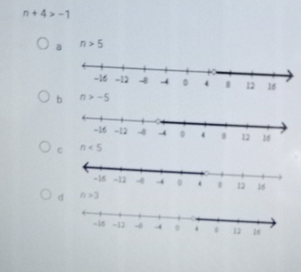 n+4>-1
a n>5
b n>-5
C n<5</tex>
d n>3