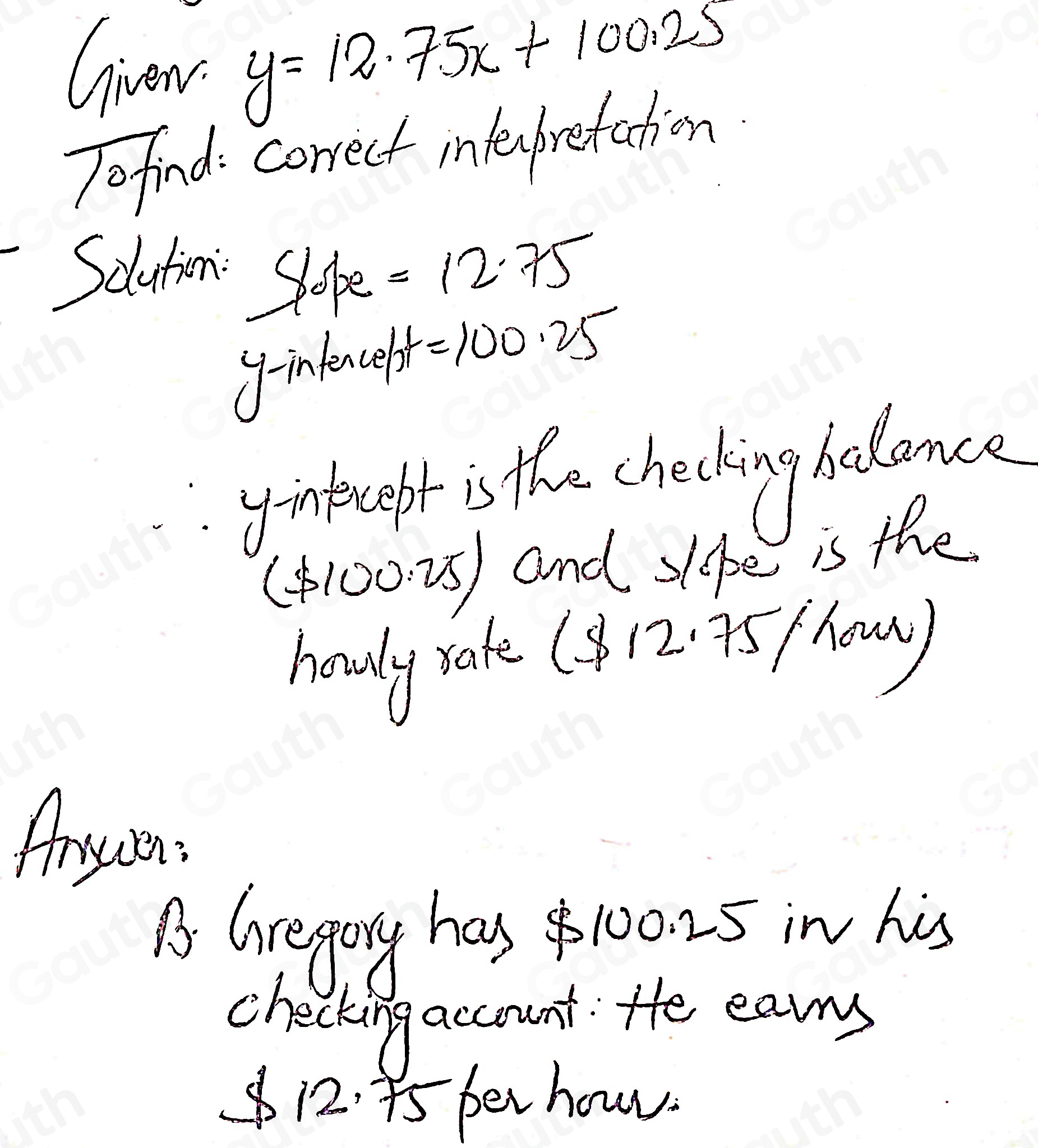 Solved: Choose the answer that correctly interprets the slope and y ...