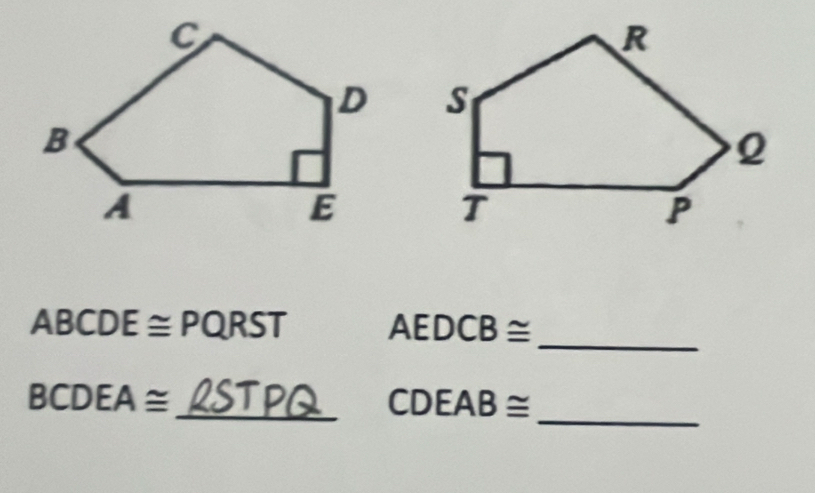 ABCDE ≅ PQRST AEDCB ≅ 
BCDEA ≅_ CDEAB ≅_