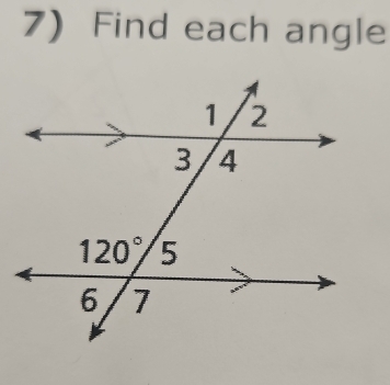 7)Find each angle