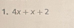 4x+x+2