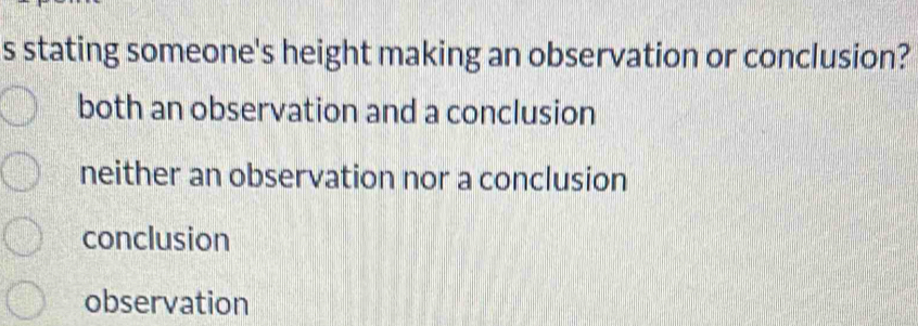 Solved: stating someone's height making an observation or conclusion ...