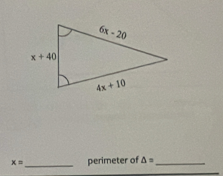 x= _perimeter of △ = _