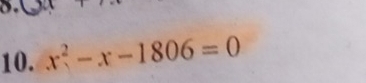 x^2-x-1806=0