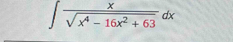 ∈t  x/sqrt(x^4-16x^2+63) dx