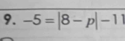 -5=|8-p|-11