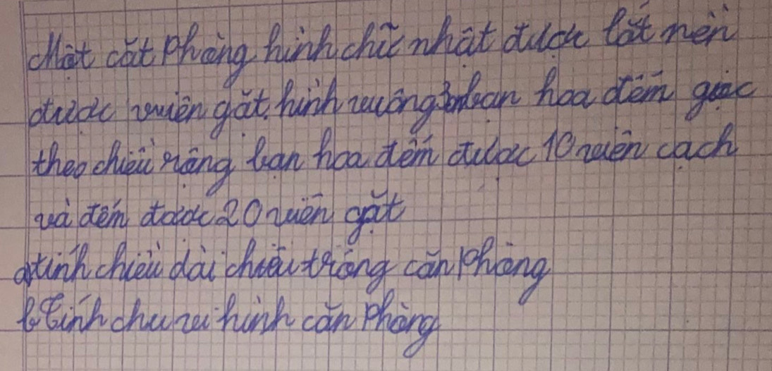 Wit cat Phiing hinh chir what duce lat mèn 
plulaic hnulon gat hunh nacong boon hoa dem go 
the chèi nāng huán hoa dém culox 10 nuěn cach 
wà dem dolàc ao nuen gt 
gun chiei dài chàutiāng cān phāng 
REunh chu na hinh can phàng