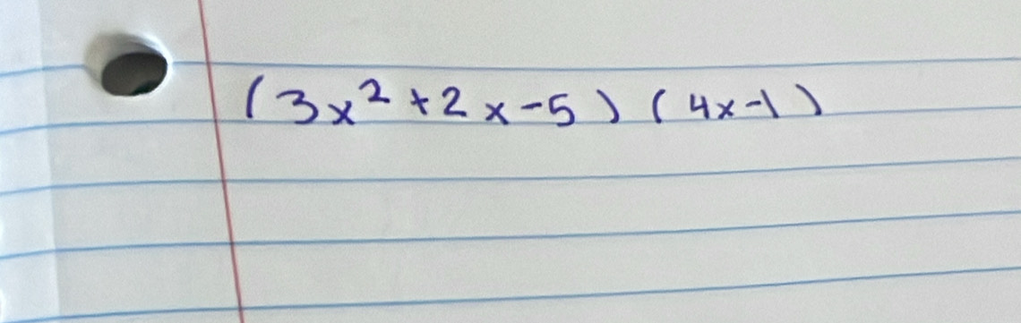 (3x^2+2x-5)(4x-1)