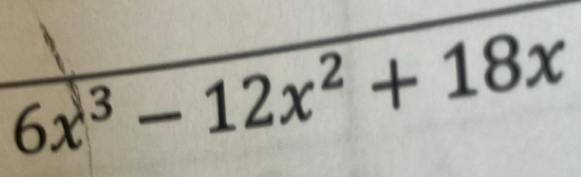 6x^3-12x^2+18x