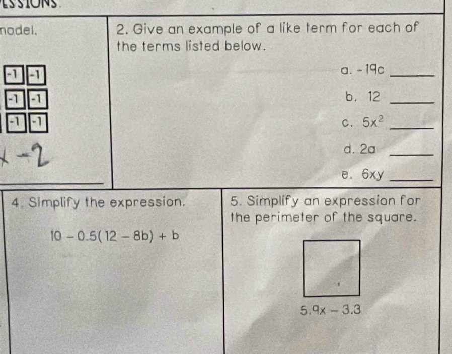 Solved: LS SIONS nodel. 2. Give an example of a like term for each of ...