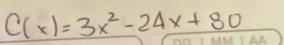 C(x)=3x^2-24x+80