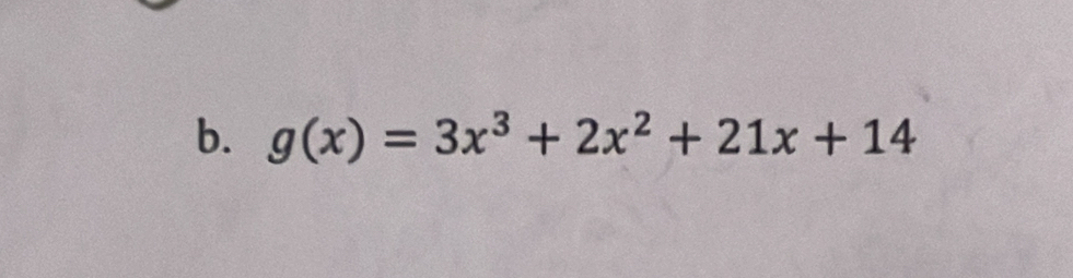 g(x)=3x^3+2x^2+21x+14