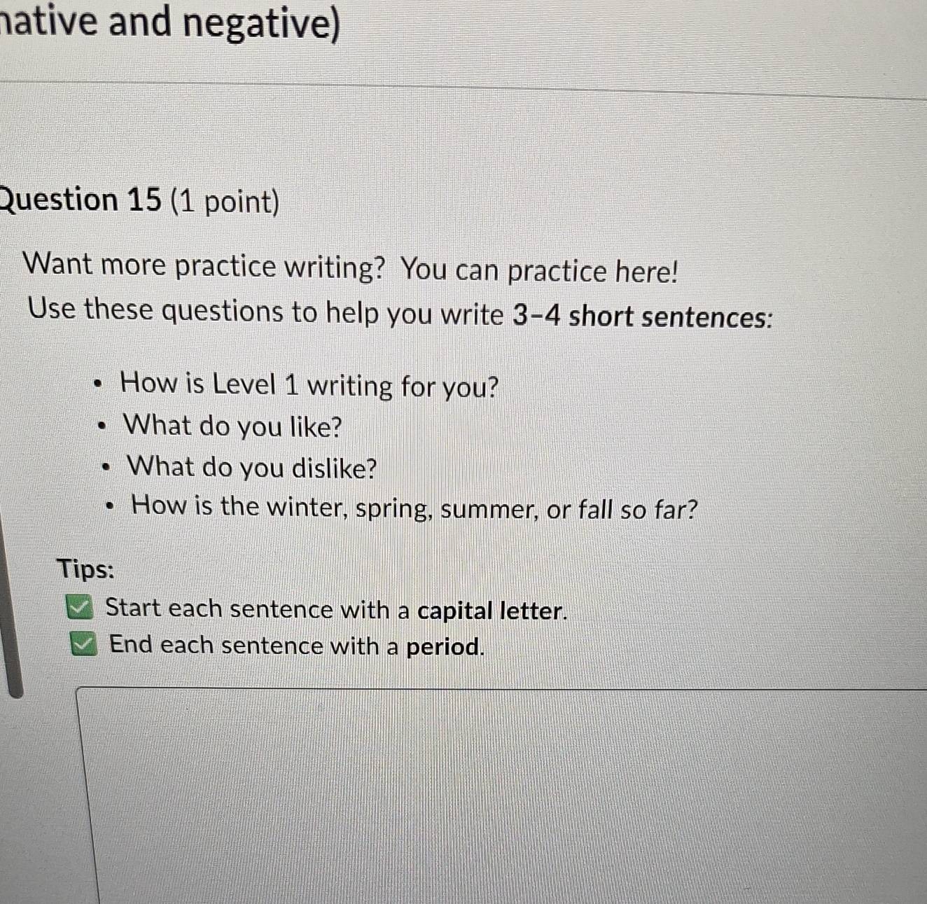 Solved: native and negative) Question 15 (1 point) Want more practice ...