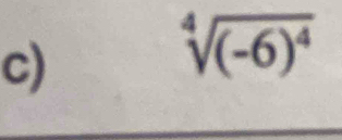 sqrt[4]((-6)^4)