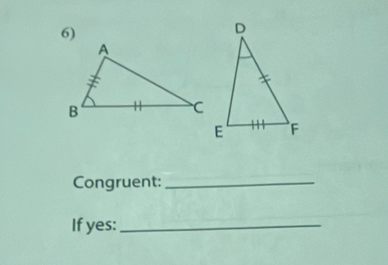 Congruent:_ 
If yes:_